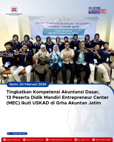 IAI Jatim Bersama MEC Selenggarakan Ujian Standar Keahlian Akuntansi Dasar