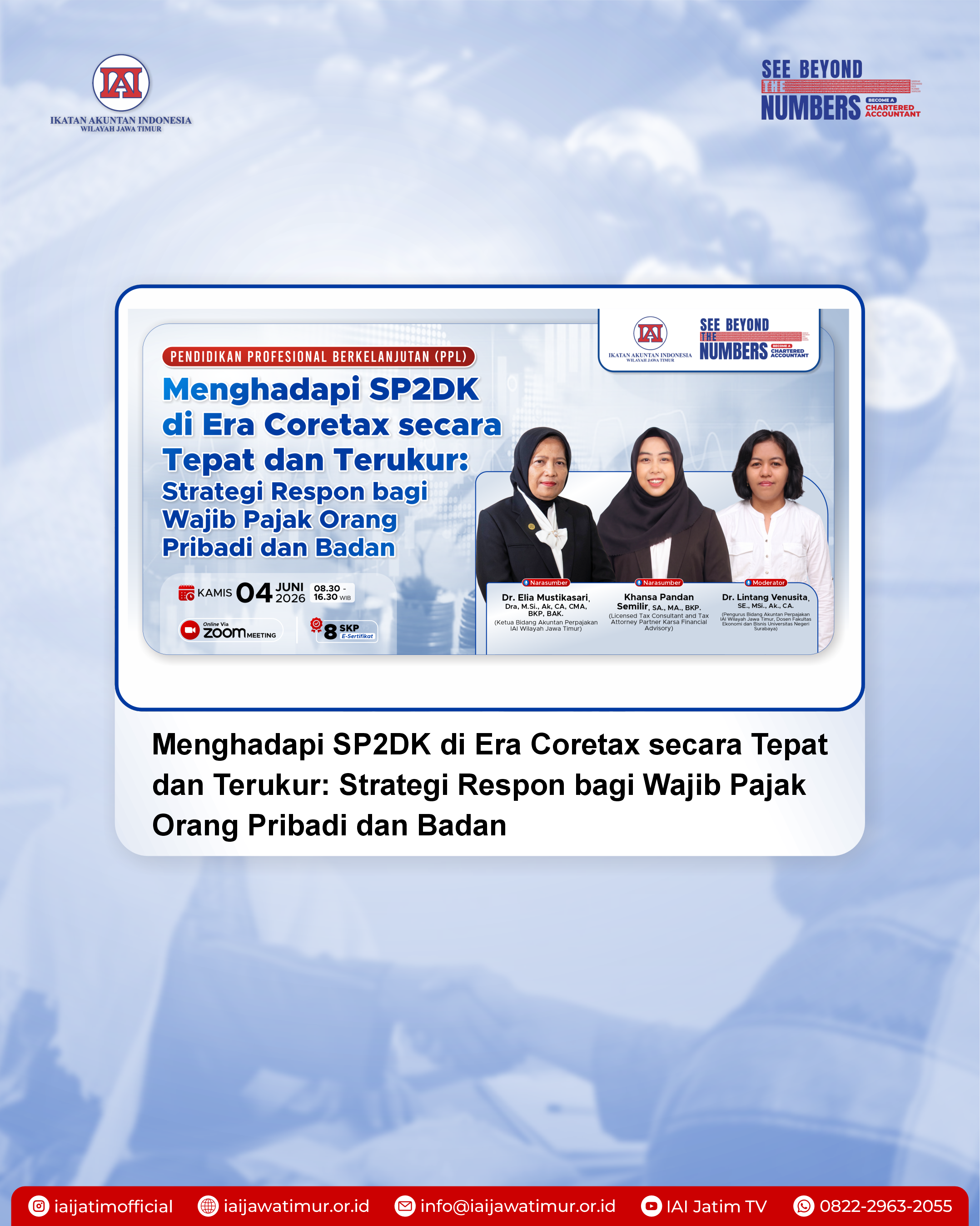 Era Coretax Dimulai: IAI Jatim Adakan Pelatihan Strategi Hadapi SP2DK Bersama Pakar Perpajakan